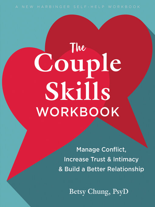 Title details for The Couple Skills Workbook by Betsy Chung - Available